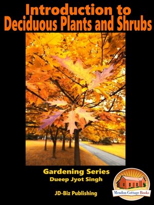 cover image of Introduction to Deciduous Plants and Shrubs